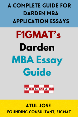 F1GMAT's Darden MBA Essay Guide