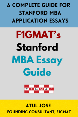 F1GMAT's Stanford MBA Essay Guide
