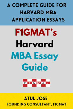 F1GMAT's Harvard MBA Essay Guide