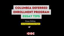 Columbia Deferred Enrollment Program Essay Tips